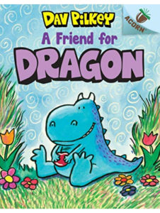 a friend for dragon by dav pilkey