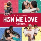 how we love