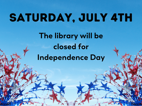 7.4.26 July 4th CLOSURE webslide (480 x 360 px)